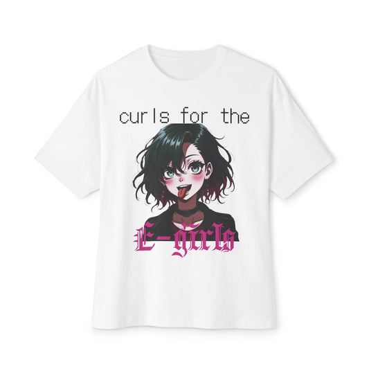 Curls For The E-girls oversized tee
